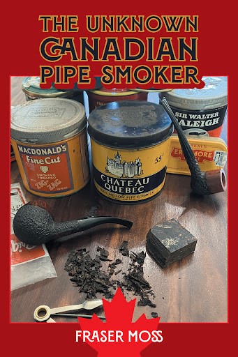 A Book Review: The Unknown Canadian Pipe Smoker | rebornpipes